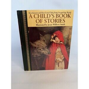 A Child’s Book of Stories Jessie Willcox Smith 1986 Hardcover Vtg Illustrated
